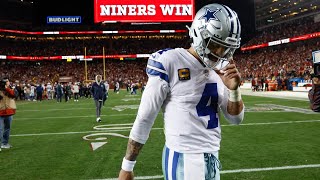 DAK PRESCOTT LOSES THE GAME FOR THE COWBOYS VS NINERS | WHATS NEXT??