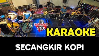 Download lagu SECANGKIR KOPI KARAOKE mp3