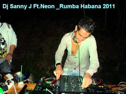 DJ SANNY J FT. Los Tiburones _ RUMBA HABANA 2011 █▬█ █ ▀█▀  █▬█ █ ▀█▀