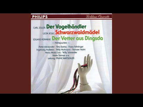 Zeller: Der Vogelhändler - operetta in 3 Acts: Ich bin die Christl von der Post