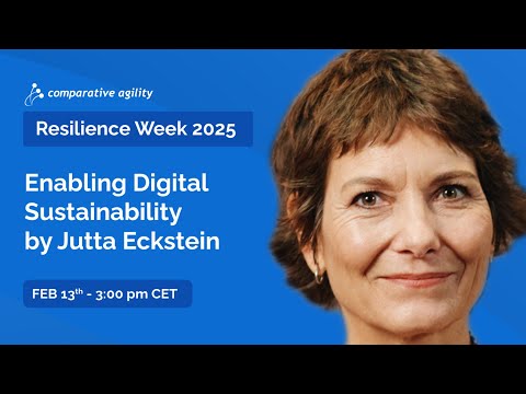 Resilience Week 2025 - Enabling Digital Sustainability with Jutta Eckstein