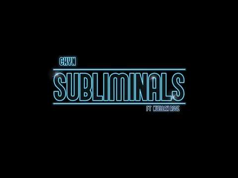 Chyn- Subliminals (Feat. Nuellah Rose) (Audio)