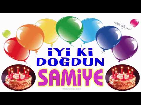 iyi ki doğdun SAMİYE