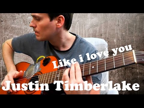 Like I Love You - Justin Timberlake
