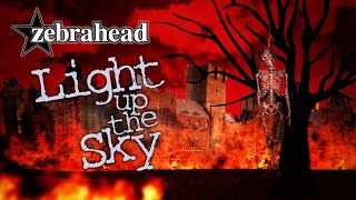 Zebrahead - Light Up The Sky - (Official Lyric Video)