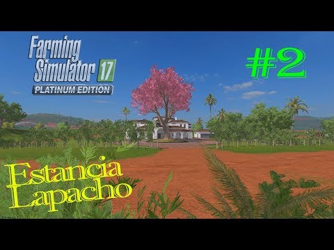 FS17 Platinum Edition | Timelapse Estancia Lapacho #2 | Planting & Harvesting
