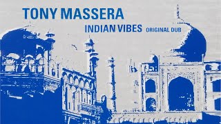 Tony Massera - Indian Vibes (Original Dub) - 2003