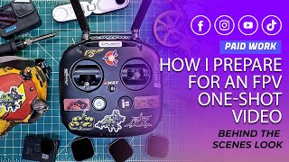 How I Prepare for a Professional FPV One-Shot Video