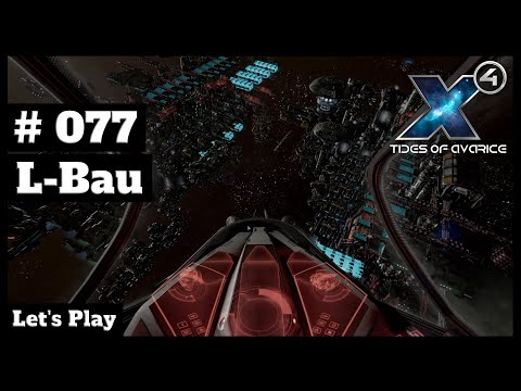 X4 Foundations 5.10 // Let's Play // #077 - Der erste Bau // [deutsch] // 2K