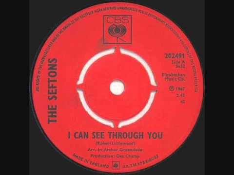 The Seftons - I Can See Through You