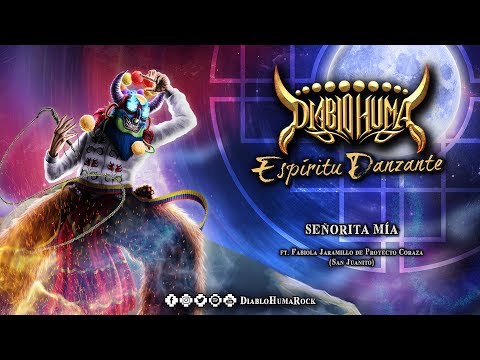 Diablo Huma Rock - Señorita mía (Espíritu Danzante - Audio Oficial)