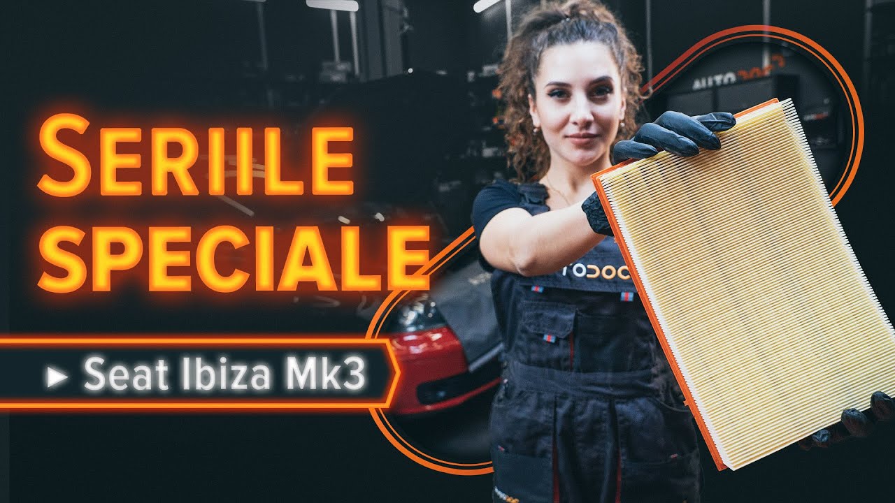 Cum să schimbați: filtru aer la Seat Ibiza 6L1 | Ghid de înlocuire