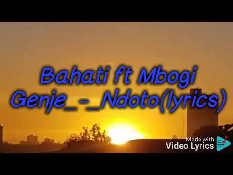 Bahati ft Mbogi Genje_-_Ndoto(Official Lyrics)
