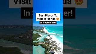 Best places to visit in Florida in September! 🌴 #floridatravel #30a #ameliaisland #floridasprings
