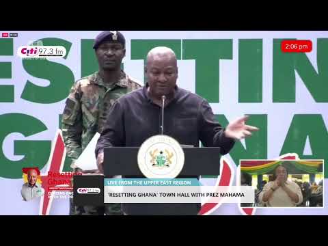 🚨 Channel One TV LIVE! ‘Resetting Ghana’ Town Hall with President  Mahama | Upper East Region