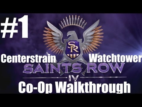 Saints Row IV - CO-OP Walkthrough - Part 1 - Zero Saints Thirty | CenterStrain01