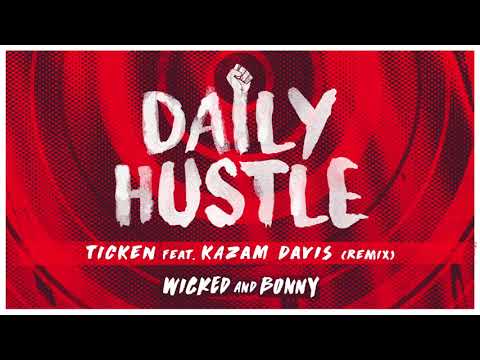 Wicked and Bonny feat. Kazam Davis - Ticken  - Original Track by Innfaya Sound
