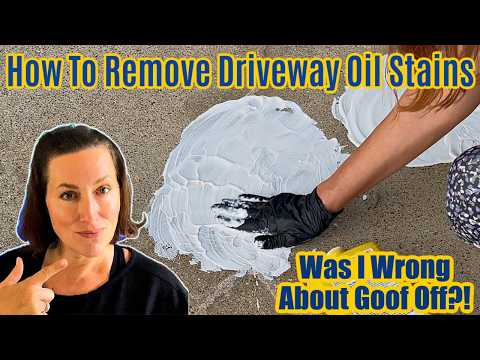 Was I Wrong About GOOF OFF? Re-testing 2 Ways To Remove Oil Stains From Driveways and Concrete