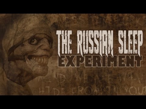 ロシアの睡眠実験 (The Russian Sleep Experiment)