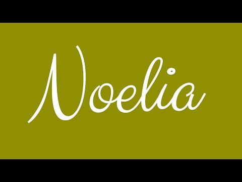 Learn how to Sign the Name Noelia Stylishly in Cursive Writing