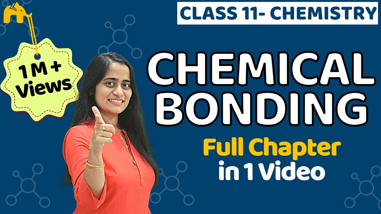 Chemical Bonding Class11 One Shot | CBSE NEET JEE