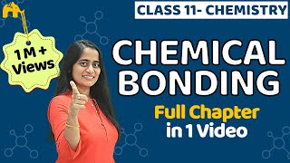 Chemical Bonding Class11 One Shot | CBSE NEET JEE