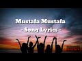 Mustafa Mustafa Kadhal Desam Song Lyrics