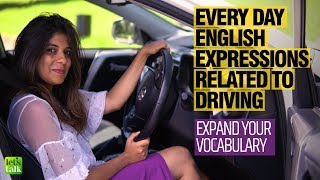 10 Every Day English Expressions Related To Driving | Improve Your English Vocabulary