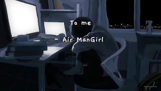 Download lagu To Me (나에게) (A Poem A Day OST) - Air ManGirl (English Lyric) #나에게 #apoemaday mp3