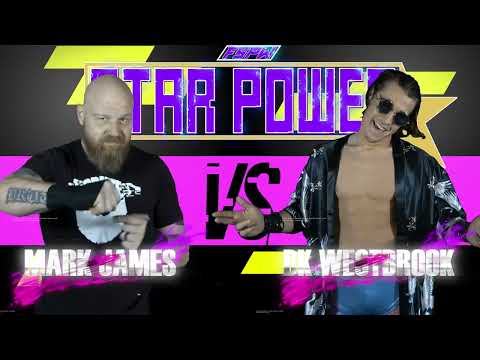 FSPW Global TV: STAR POWER S1:E11 - BK Westbrook vs. Mark James