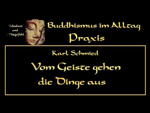 Vom Geiste gehen die Dinge aus - Karl Schmied