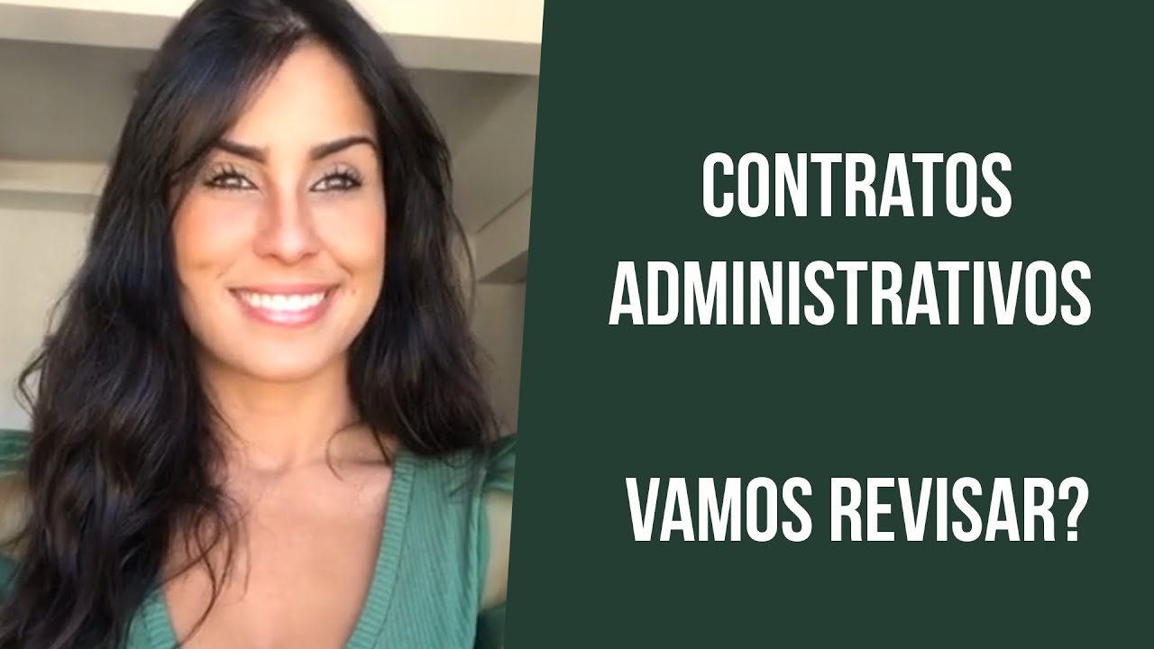 Contratos Administrativos - vamos revisar?