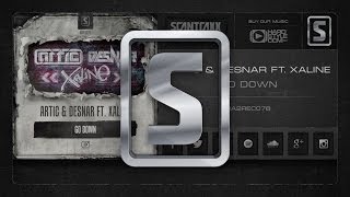 Artic & Desnar ft. Xaline - Go Down (#A2REC078 Preview)