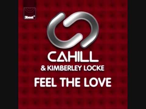 Cahill & Kimberley Locke - Feel The Love (eSQUIRE vs Anton Powers Remix)