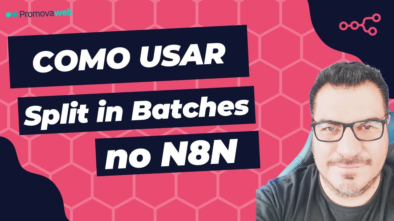 Como usar o Node Split in Batches no N8N