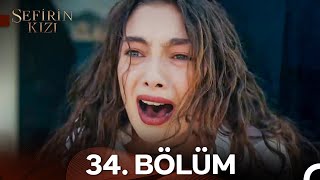 Sefirin Kızı 34. Bölüm