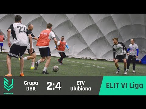 Grupa DBK 2:4 ETV Ulubiona - ELIT VI Liga  [JESIEŃ 2017]