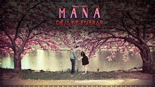 Maná | "Déjame Entrar" | Cuando los ángeles lloran | HD