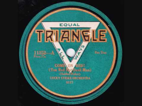 Nathan Glantz & his Orchestra - Come On, Red - 1924