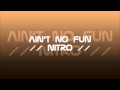Ain't no fun - //Nitro// (Fak ju Göhte) 