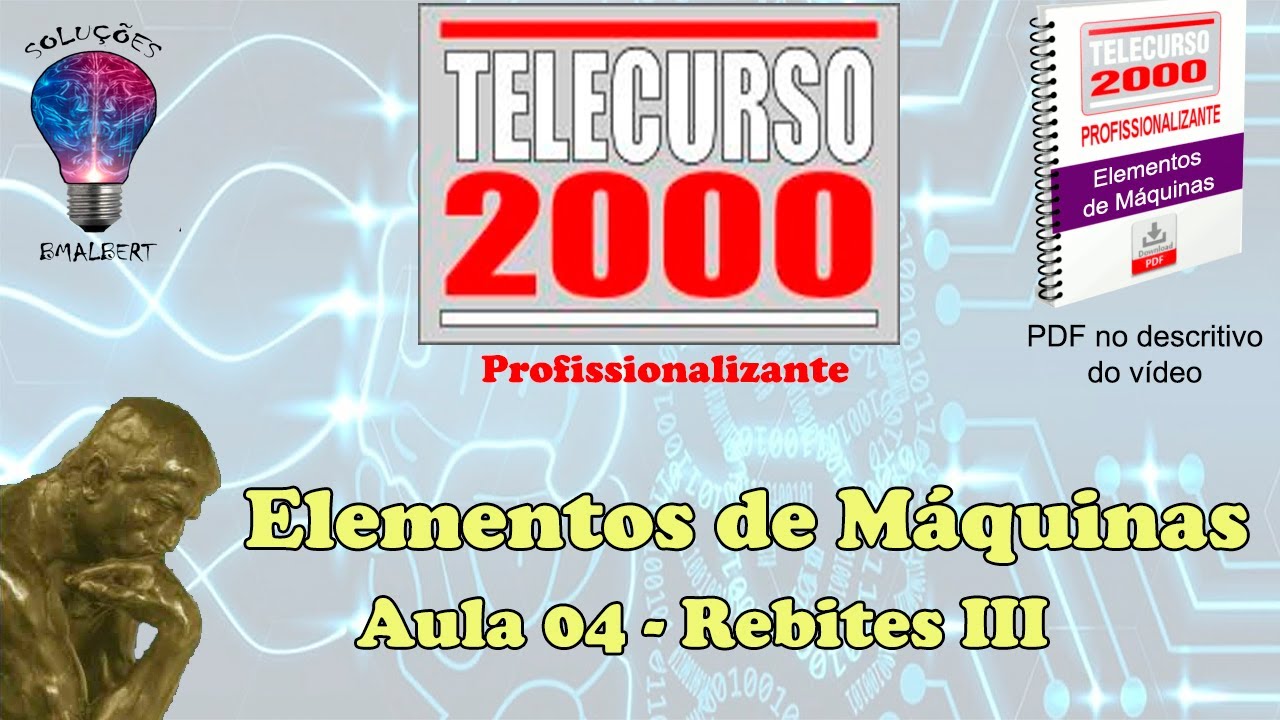 Telecurso 2000 - Elementos de Máquinas - 04 Rebites III