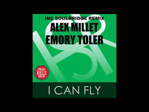 Alex Millet, Emory Toler - I Can Fly (Instrumental Mix)