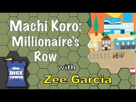 Machi Koro: Millionaire's Row - A Dice Tower Review with Zee Garcia