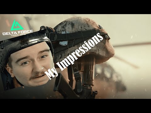 MY IMPRESSIONS | Delta Force Black Hawk Down 2025  | Scottish Version | FINAL