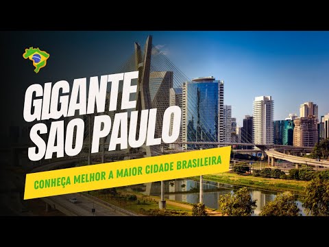 São Paulo | A maior cidade do Brasil