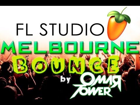 [FL STUDIO] How to Make melbourne bounce (Deorro, TJR, Uberjack'd) january 2016 #2