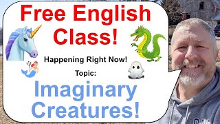 Let's Learn English! Topic: Imaginary Creatures and Animals! 🐉🦄👻