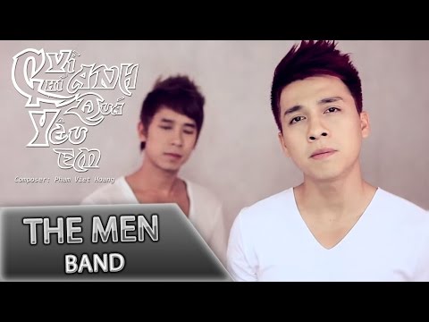 THE MEN | CHỈ VÌ ANH QUÁ YÊU EM | OFFICIAL MV [2012]