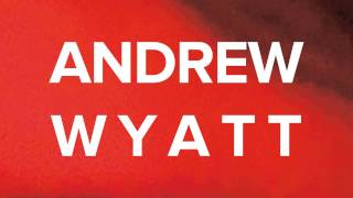 Andrew Wyatt - And Septimus...