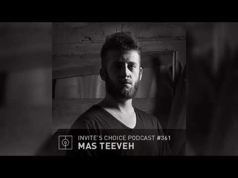 Invite's Choice Podcast 361 - Mas Teeveh